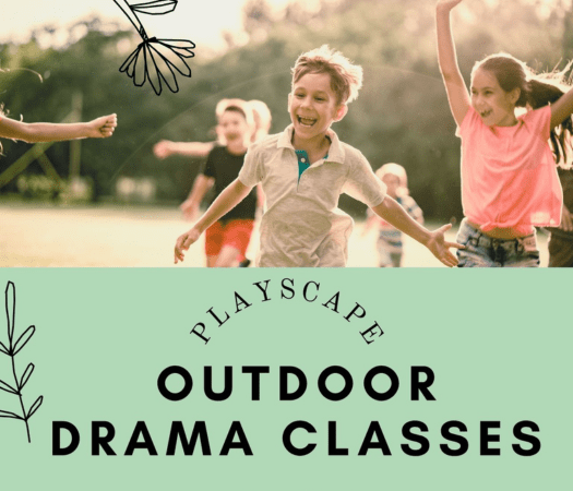 Playscape Outdoor drama classes